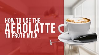 How To Use the AeroLatte To Froth Milk [upl. by Anotyad]