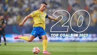 Cristiano Ronaldo TOP 20 GOALS in 2023 [upl. by Loar]