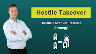 Hostile Takeover Examples Tactics  Hostile Takeover Defense Strategy [upl. by Catarina]