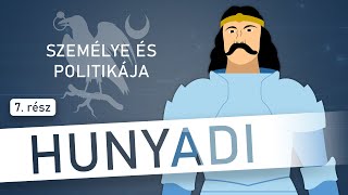 HUNYADI  Személye és politikája  7 rész ⚔️ [upl. by Lynelle987]