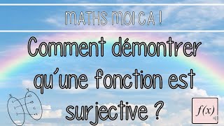 Comment montrer quune fonction est surjective [upl. by Dleifrag]