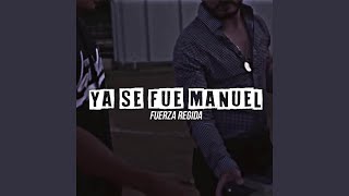 Ya Se Fue Manuel [upl. by Spearman]