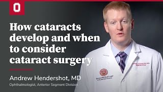 How cataracts develop and when to consider cataract surgery  Ohio State Medical Center [upl. by Premer687]