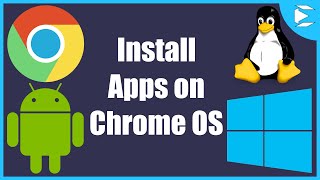 How To Install Apps on Chrome OS [upl. by Sabah990]