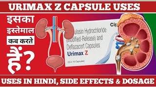 Urimax Z Capsule Uses in Hindi  Tamsulosin amp Deflazacort Uses  PHARMACYTREEsangam [upl. by Ivanah]