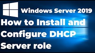 Install and Configure DHCP Server in Windows Server 2019 Step By Step Guide [upl. by Ydnyl]