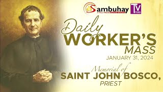 Sambuhay TV Mass  January 31 2024  Memorial of Saint John Bosco Priest [upl. by Prestige135]