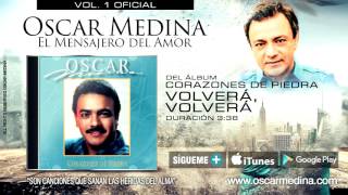 Oscar Medina  Volverá Volverá Audio Oficial [upl. by Moria]