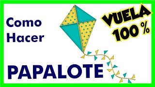 Como Hacer un PAPALOTE o COMETA [upl. by Trebleda]