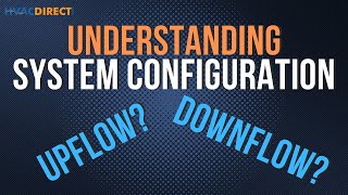 Understanding HVAC System Configuration [upl. by Nnaeirrac]