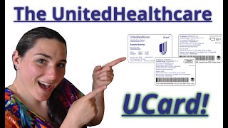 The UnitedHealthcare UCard [upl. by Llennol]