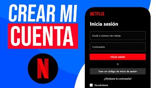 Cómo CREAR una CUENTA de Netflix en MI CELULAR 2024 [upl. by Inaffets]