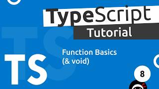 TypeScript Tutorial 8  Function Basics [upl. by Farron]