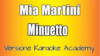 Mia Martini  Minuetto Versione Karaoke Academy Italia [upl. by Asia]