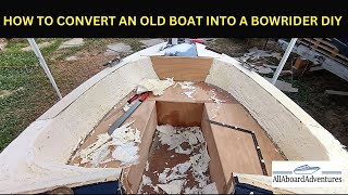 Boat conversion into Bowrider [upl. by Felty]