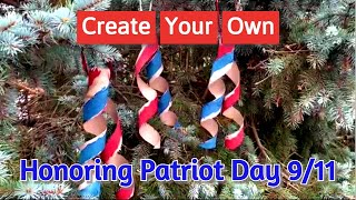 Create Your Own Honoring Patriot Day [upl. by Goodard]