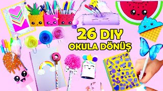 DIY  26 EÄžLENCELÄ° VE KULLANIÅžLI OKUL EÅžYALARI OKULA DÃ–NÃœÅž HÄ°LELERÄ° [upl. by Ahsinut]