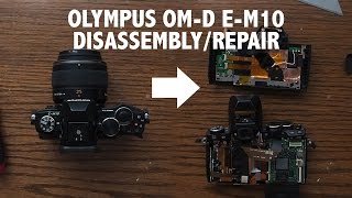 How To Fix Olympus OMD EM10 Disassembly amp Repair [upl. by Atinrahc924]