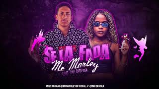 MC MARLEY FEAT MC DRICKA  SEJA FADA  PEDE QUE TE DOU PEDE CHAMANDO DE AMOR REMIX BREGA FUNK [upl. by Groark]