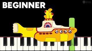 Yellow Submarine The Beatles – Beginner Piano Tutorial [upl. by Ariane87]