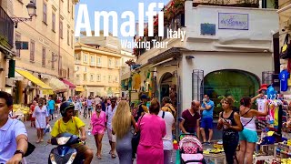 Amalfi Italy  July 2021  Amalfi Coast  4KHDR Walking Tour ▶76min  Tourister Tours [upl. by Schroeder]