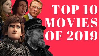 Top 10 Movies of 2019 [upl. by Cristi]