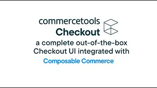 commercetools Checkout [upl. by Homere]