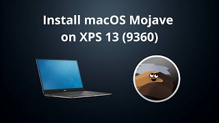 Install macOS Mojave on XPS 13 9360 StepByStep Hackintosh Guide [upl. by Eliza]