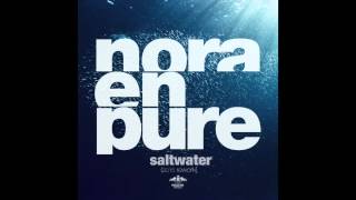 Nora En Pure  Saltwater 2015 Rework [upl. by Ritchie434]