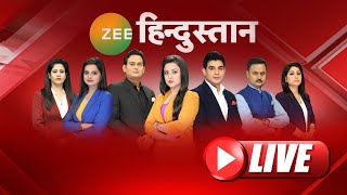 LIVE News  ZEE Hindustan LIVE TV  Latest News  Breaking News  Top News  Nonstop News [upl. by Bekaj]