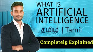 What is artificial intelligence  Completely explained in Tamil  AI [upl. by Yellhsa]