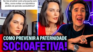 Como Se Prevenir Da Paternidade Socioafetiva E Pensão Socioafetiva [upl. by Thormora]