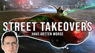 Street Takeovers VS Everyone Else [upl. by Conyers238]