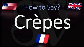 How to Pronounce Crepes CORRECTLY [upl. by Case]