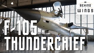 F105 Thunderchief  Behind the Wings [upl. by Berck97]