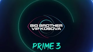 PRIME 3  Big Brother VIP Kosova  25102024 [upl. by Mackenzie]