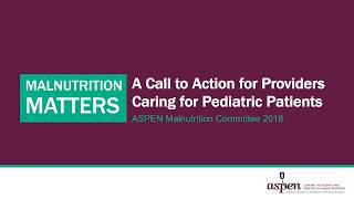 Malnutrition Matters for Pediatric Patients [upl. by Lim]