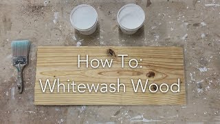 How To Whitewash Wood [upl. by Nohj]