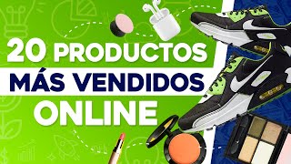 🤑 20 Productos que Más se VENDEN por Internet 💸 Productos más Vendidos Online [upl. by Eahsat865]