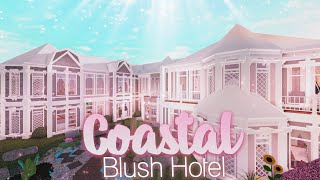 Roblox  Bloxburg Coastal Blush Hotel  Part 1  SpeedBuild [upl. by Kristopher]