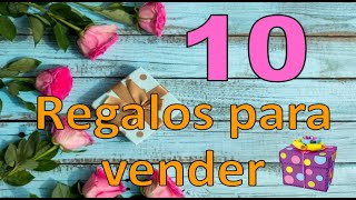 10 BRILLANTES IDEAS PARA VENDER O REGALAR EN CUALQUIER OCASIÓN Manualidades para el día de la madre [upl. by Ordnaxela]