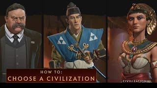 CIVILIZATION VI  How To Choose a Civilization [upl. by Henn]