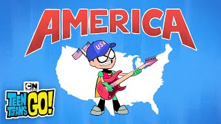 Robins America Song  Teen Titans GO  Cartoon Network [upl. by Rainer]