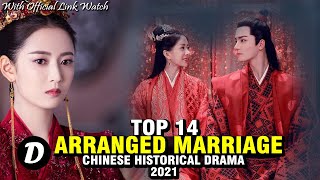 TOP 14 CHINESE HISTORICAL DRAMA ABOUT ARRANGE MARRIAGE [upl. by Enitsenre]