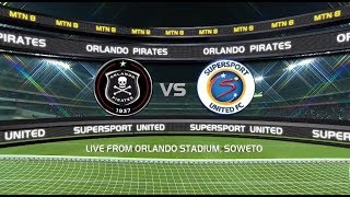 2018 MTN8  Orlando Pirates vs SuperSport United [upl. by Aniar]