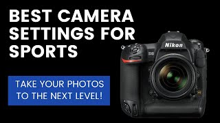 Best camera settings for sports [upl. by Hibben224]