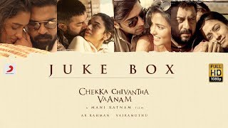 Chekka Chivantha Vaanam  Jukebox Tamil  AR Rahman  Mani Ratnam [upl. by Craven330]