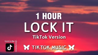 1 HOUR Charli XCX  lock it TikTok Remix Lyrics [upl. by Derwin]